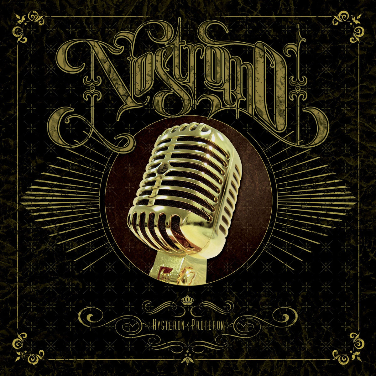 NOSTROMO – HYSTERON/PROTERON