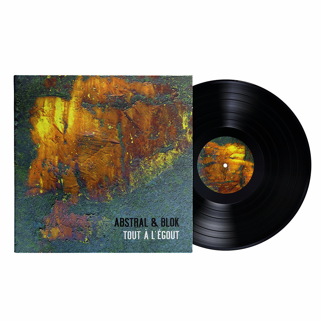 Abstral & Blok - Tout à l'égout (LP Black)