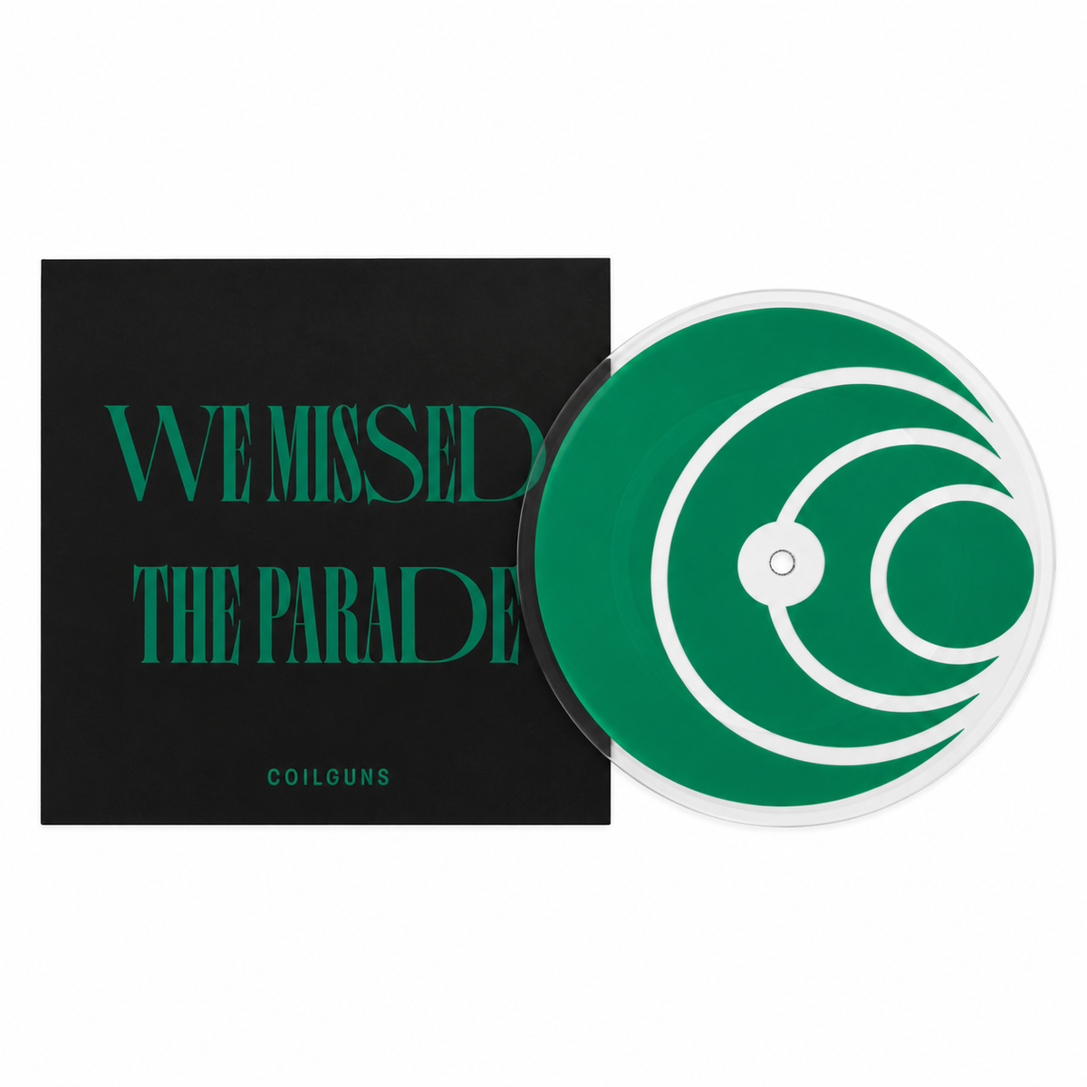 Coilguns - We Missed The Parade (7'' Clear) LTD to 25